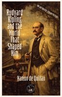 Hamon de Quillan - ISBN: 9798235574472 Published Rudyard Kipling and the World That Shaped Him, Övrigt