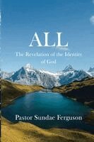 S T Ferguson - All - The Revelation of the Identity of God, Häftad