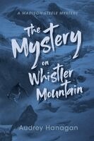 Audrey Hanagan - Mystery on Whistler Mountain, Häftad