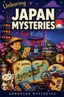 Unboring Mysteries - Unboring Japan Mysteries for Kids, Häftad