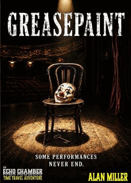 Alan Miller - Greasepaint, E-bok