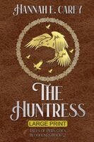 Hannah E. Carey - The Huntress: Tales of Pern Coen (Large Print), Häftad