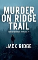 Jack Ridge - Murder on Ridge Trail, Häftad
