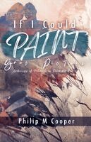 Philip Cooper - If I Could Paint Your Picture. Tillgänglighet: Lägg i varukorg