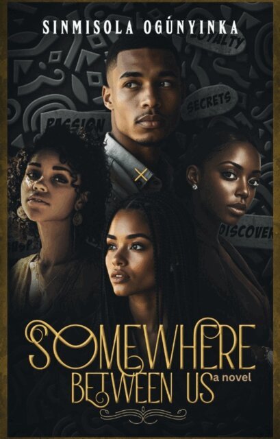 Sinmisola Ogunyinka - Somewhere Between Us, E-bok