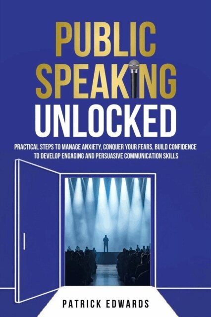 Patrick Edwards - Public Speaking Unlocked, E-bok