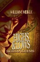 William Meikle - Highs & Lows, Häftad