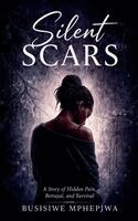 Busisiwe Mphepjwa - Silent Scars, Häftad