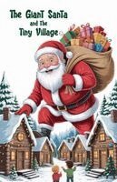 Harry Delph - Giant Santa and the Tiny Village, Häftad