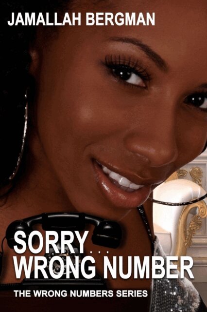 Jamallah Bergman - Sorry...Wrong Number, E-bok