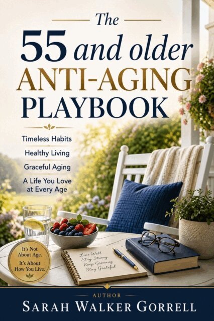 55 and older Anti-Aging Playbook