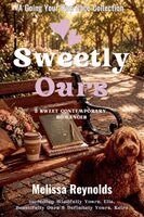 Melissa Reynolds - Sweetly Ours, Häftad. Tillgänglighet: Lägg i varukorg