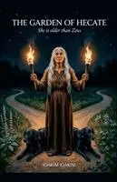 Ioakim Ioakim - Garden of Hecate, Häftad. Tillgänglighet: Lägg i varukorg