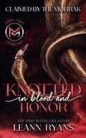 Leann Ryans - Knotted in Blood and Honor, Häftad