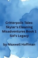 Maxwell Hoffman - Critterpolis Tales, Häftad