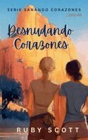 Ruby Scott - Desnudando Corazones, Häftad