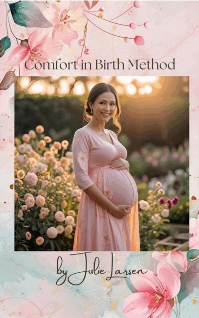 Julie Larsen - Comfort in Birth Method Third Edition, E-bok. Tillgänglighet: Lägg i varukorg