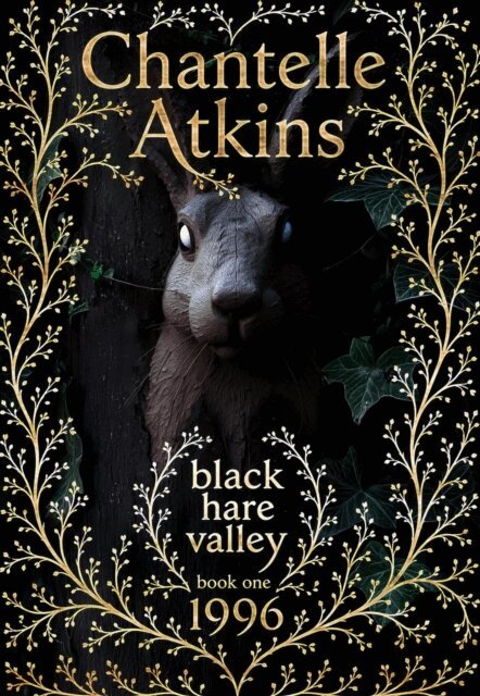 Chantelle Atkins - Black Hare Valley Book One: 1996, E-bok