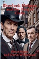David Whitehead, Steve Hayes - Sherlock Holmes and the King of Clubs, Häftad. Tillgänglighet: Lägg i varukorg