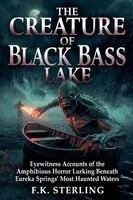 F K Sterling - Creature of Black Bass Lake, Häftad. Tillgänglighet: Lägg i varukorg