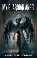 M J Johansen - My Gaurdian Angel, Häftad