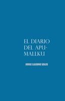 Jorge Llaguno Soler - El Diario del Apu-Mallku, Häftad. Tillgänglighet: Tillfälligt slut