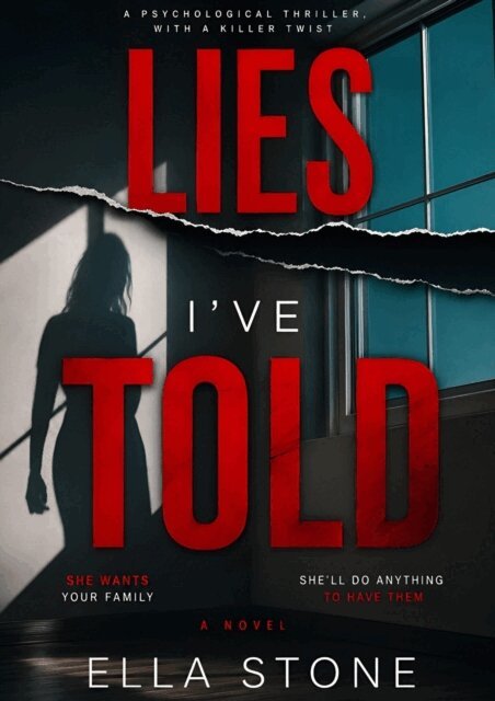 Ella Stone - Lies I've Told, E-bok