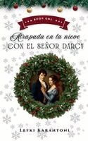 Lefki Karantoni - Atrapada en la Nieve con el Señor Darcy, Häftad