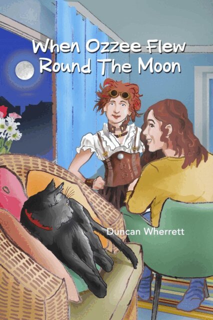 Duncan Wherrett - When Ozzee Flew Round The Moon, E-bok