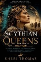 Sheri Thomas - Scythian Queens, Häftad. Tillgänglighet: Lägg i varukorg