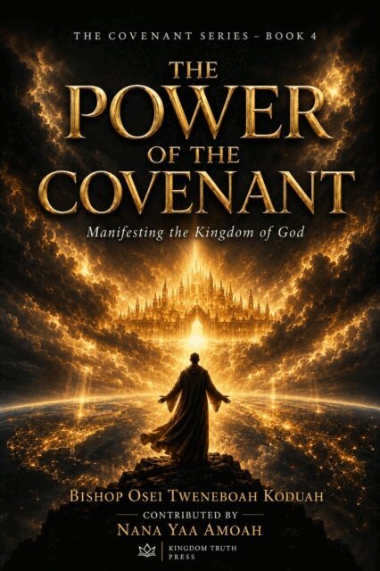 Nana Yaa Amoah, Bishop Osei Tweneboah Koduah - Power of the Covenant, E-bok