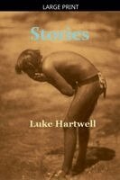 Luke Hartwell - Stories, Häftad