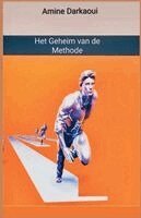 Amine Darkaoui - Het Geheim van de Methode, Häftad. Tillgänglighet: Lägg i varukorg