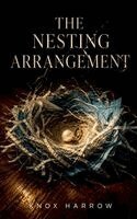 Knox Harrow - Nesting Arrangement, Häftad
