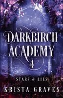 Krista Graves - Darkbirch Academy 4, Häftad