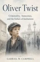 Gabriel W Campbell - Oliver Twist, Häftad. Tillgänglighet: Lägg i varukorg