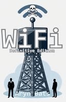 Aryn Bats - WiFi Definitive Edition, Häftad. Tillgänglighet: Lägg i varukorg