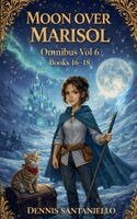 Dennis Santaniello - Moon Over Marisol Omnibus Vol 6 (Books 16-18), Häftad. Tillgänglighet: Lägg i varukorg