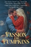 Tina Susedik, Angela Rush, Evaline Rose - Passion and Pumpkins, Häftad. Tillgänglighet: Lägg i varukorg
