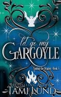 Tami Lund - Let Go My Gargoyle, Häftad