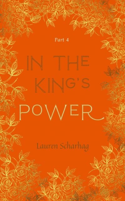 Lauren Scharhag - In the King's Power, E-bok
