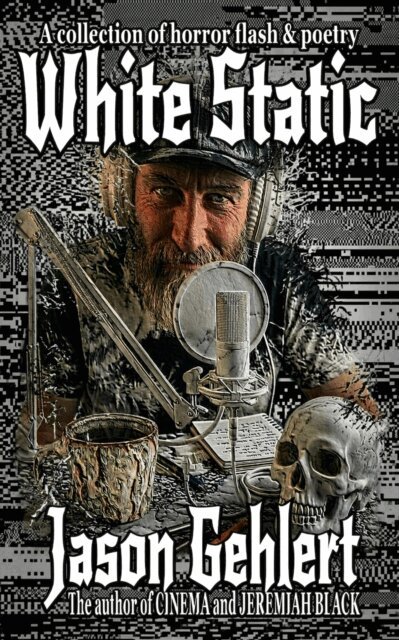 Jason Gehlert - White Static, E-bok
