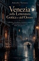 Venezia nella Letteratura Gotica e dell'Orrore