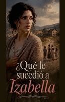 Benjamin David - ¿Qué le sucedió a Izabella?, Häftad. Tillgänglighet: Lägg i varukorg