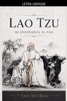 Lao Tzu - Lao Tzu: Mi Enseñanza el Tao, Häftad