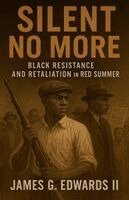James G Edwards II - Silent no more, Häftad