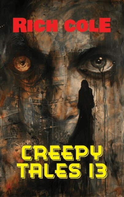 Rich Cole - Creepy Tales 13, E-bok