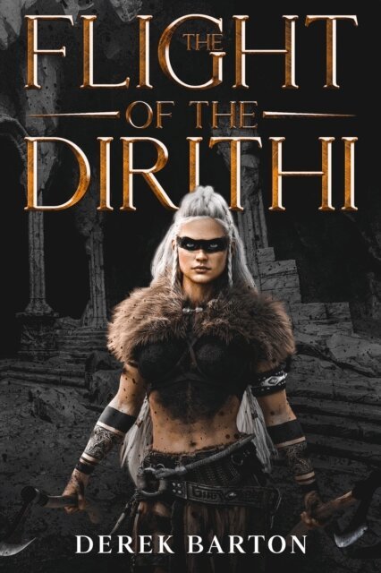 Derek Barton - Flight of the Dirithi, E-bok