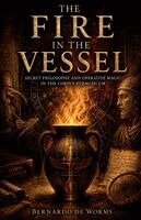 Bernardo de Worms - Fire in the Vessel, Häftad