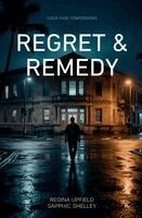 Regina Upfield, Sapphic Shelley - Regret & Remedy, Häftad